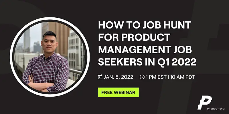 How to Job Hunt for Product Management Job Seekers in Q1 2022