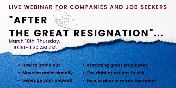 "After the Great Resignation...": Webinar For Companies and Job Seekers