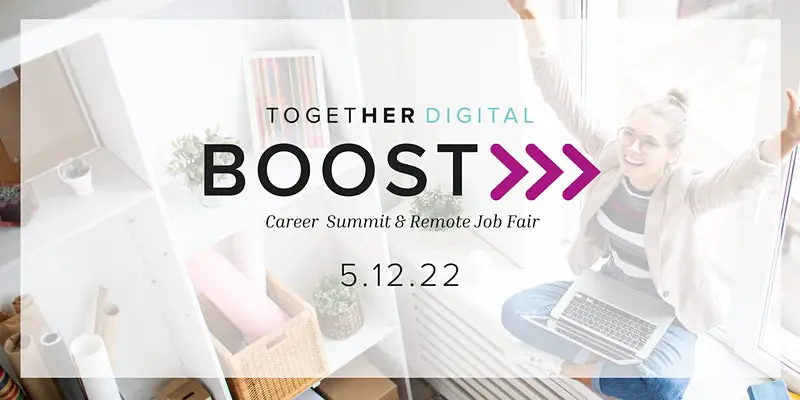 Together Digital | BOOST >>> Career Summit & Job Fair