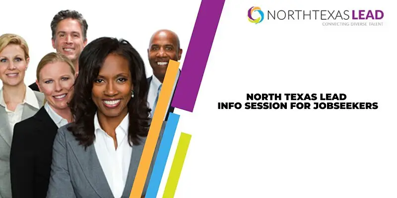 North Texas LEAD Informational Session For Job Seekers
