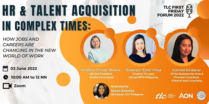 TLC FIRST FRIDAY FORUM 2022 | HR & Talent Acquisition in Complex Times