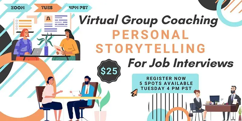 Virtual Personal Storytelling Group Coaching for Interviews