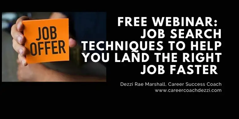 Job Search Techniques To Help You Land The Right Job Faster