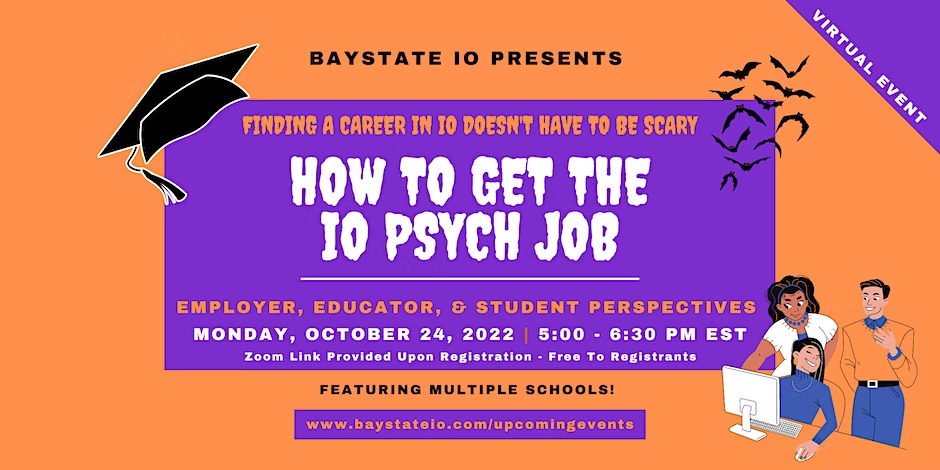 How To Get The IO Psych Job: Employer, Educator, and Student Perspectives
